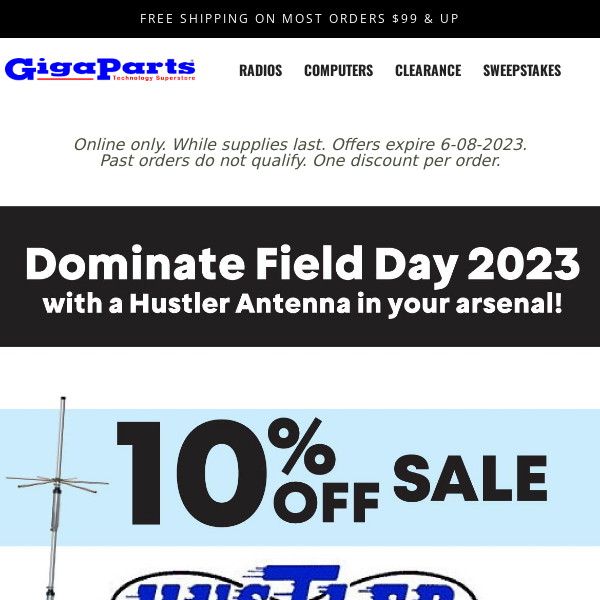 Dominate Field Day with Hustler Antenna in your arsenal - Get 10% Off Today! --GigaParts