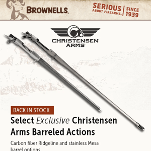 Christensen Barreled Actions Back In Stock