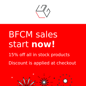 BFCM sales start now!