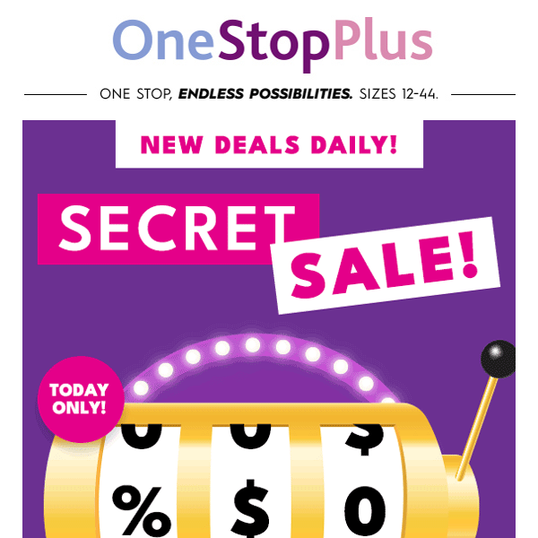 Claim your ONE DAY only offer at our Secret Sale