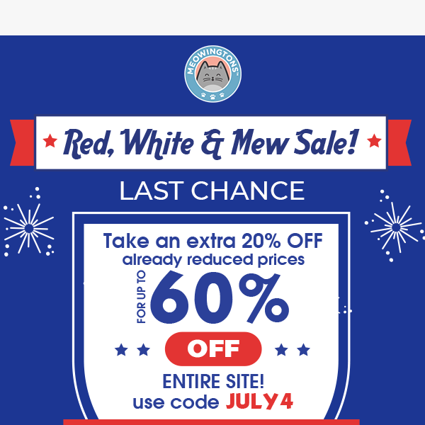 🎇 LAST CHANCE for up to 60% OFF! 🎇