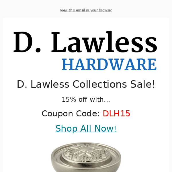 15% off D. Lawless Premier Collections!