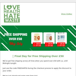 📣 Final Day for Free Shipping Over £50
