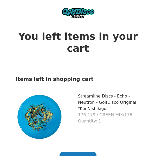 You left items in your cart