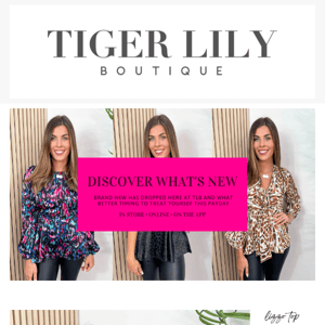 Discover What's New At TLB, Tiger Lily Boutique 😍