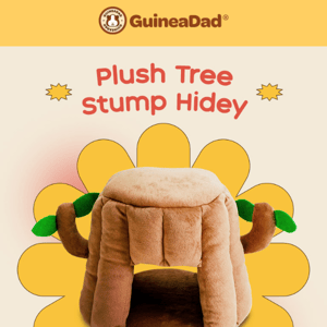 Introducing our Irresistibly Soft Tree Stump Hidey