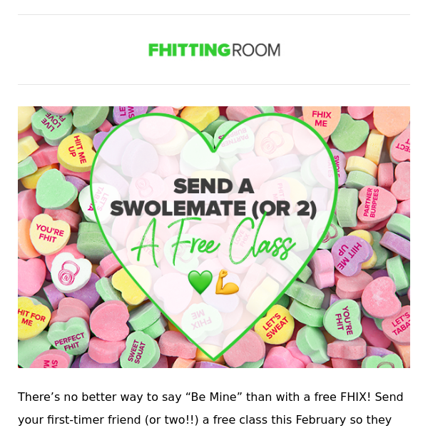 Spread the (FREE) Love 🩷 Send your swolemate(s) a FHIX!