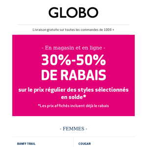 30-50 % de rabais: Vous allez avoir besoin de bottes!