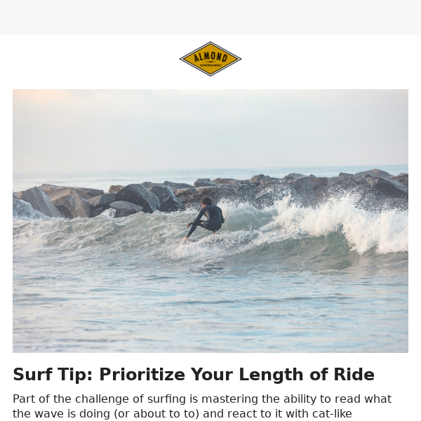 Surf Tip: Prioritize Length of Ride 🌊