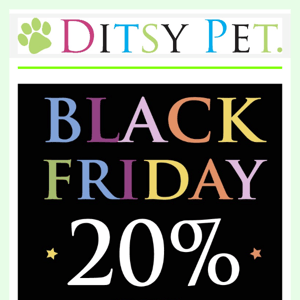 🖤Black Friday Continues | 20% Off Everything 🐶