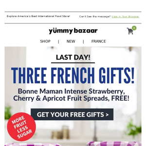 Last Day! Three FREE Gifts from France 🇫🇷