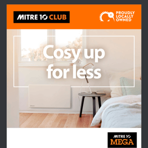 Mitre 10 New Zealand, chase out the chill with these hot deals