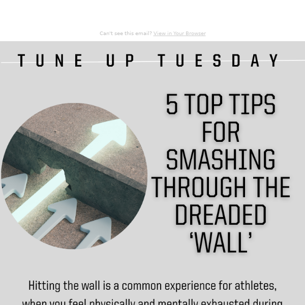 5 Top Tips For When You Hit The 'Wall'