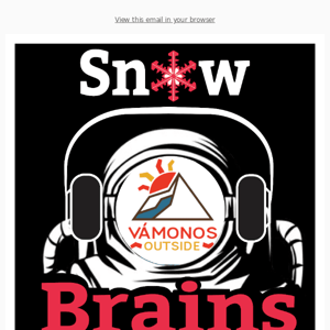 SnowBrains Podcast #51 | Vamonos Outside - Let's Get More People of Color Skiing & Snowboarding in North America