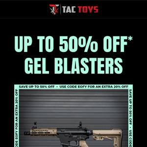 Up to 50% off* Newest Release Blasters ✨