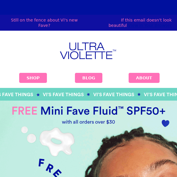 Free Mini Fave Fluid™ with all orders over $30