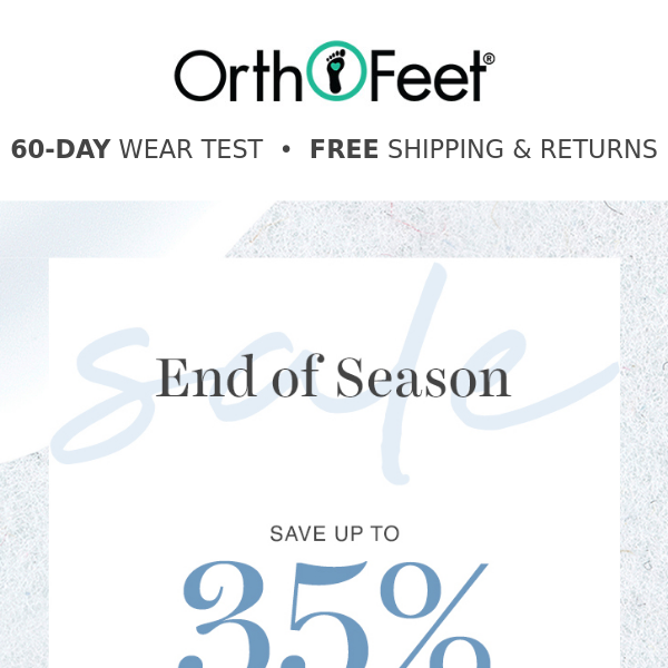 Ortho Feet, shop this SALE before it’s gone.