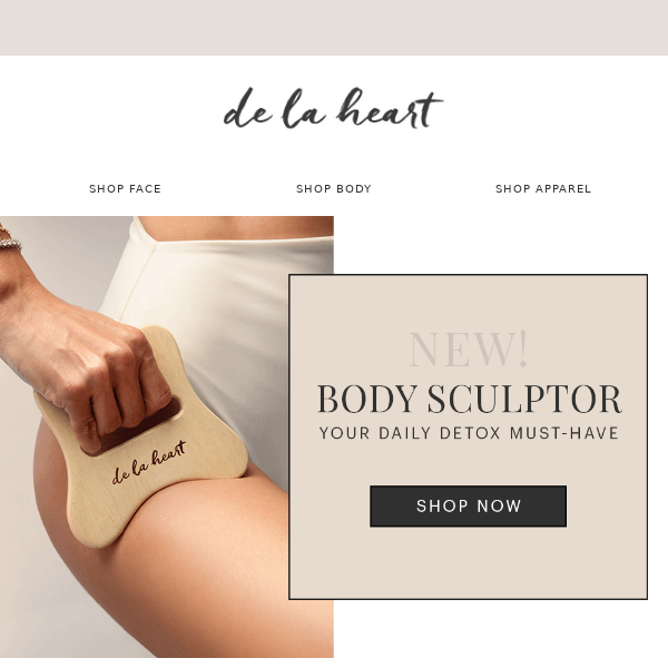 Introducing the New Body Sculptor from De La Heart! 🙌