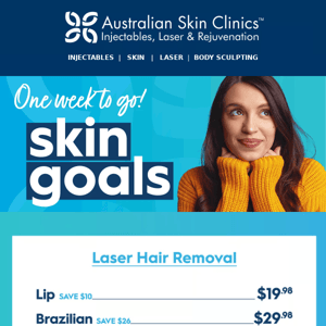There's only one week to go | Skin Goals