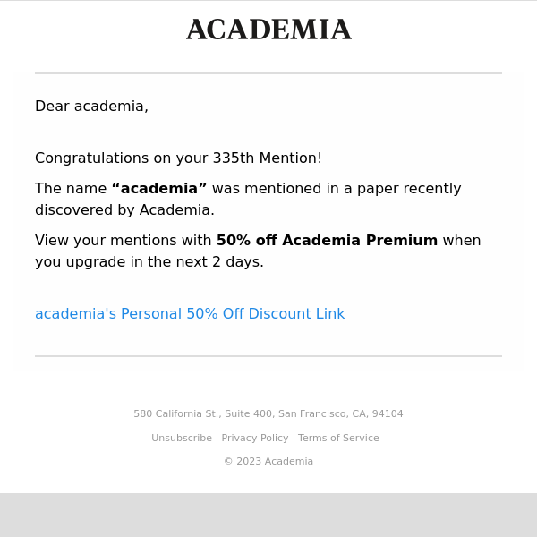 Congratulations on your 335th Mention! Get 50% off now. Are you the “Academia” mentioned in  papers?