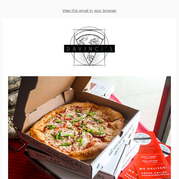 Free DaVinci's Delivery Through October!