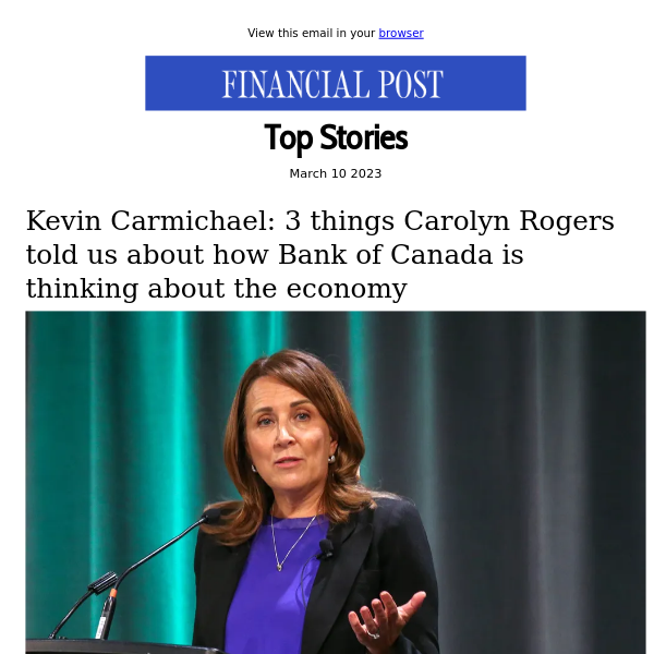 Kevin Carmichael: 3 things Carolyn Rogers told us about how Bank of Canada is thinking about the economy