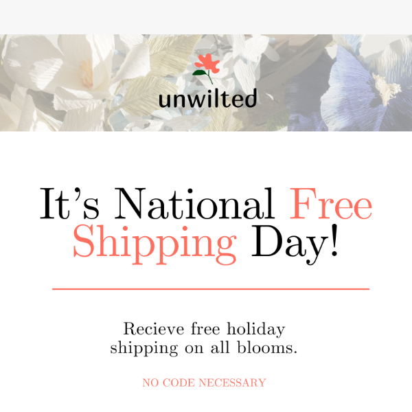 Celebrate National Free Shipping Day 🎁
