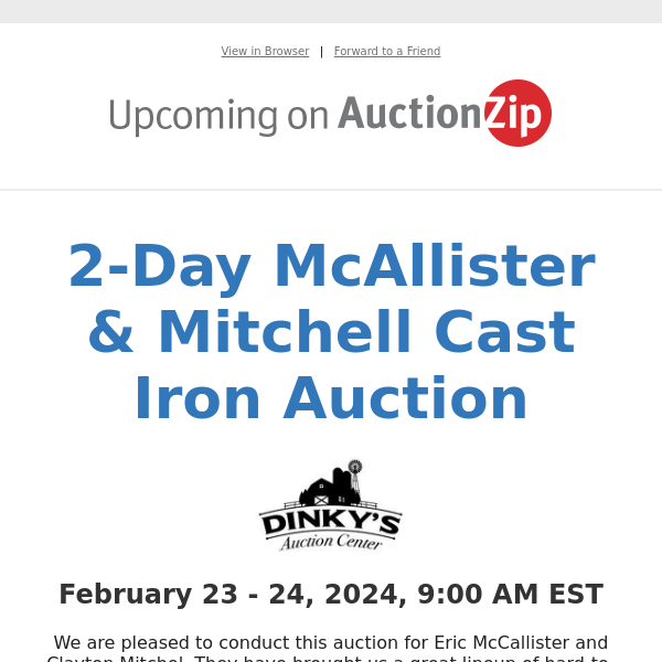 2-Day McAllister & Mitchell Cast Iron Auction