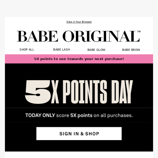 Babe Lash, TODAY ONLY - get 5x points