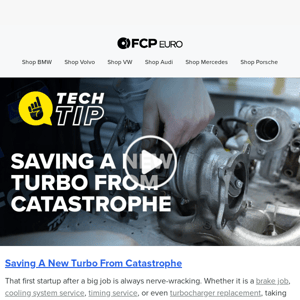 Save Your New Turbo From Catastrophe