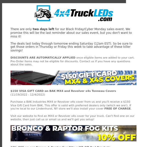 2 Days Left to Save $$$$ on LED Lights & Accessories for your Truck