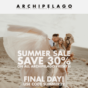 THE SUMMER SALE IS HERE! 30% OFF Archipelago Presets
