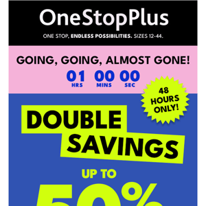 48 HOURS ONLY: Up to 50% off + an EXTRA 20% off