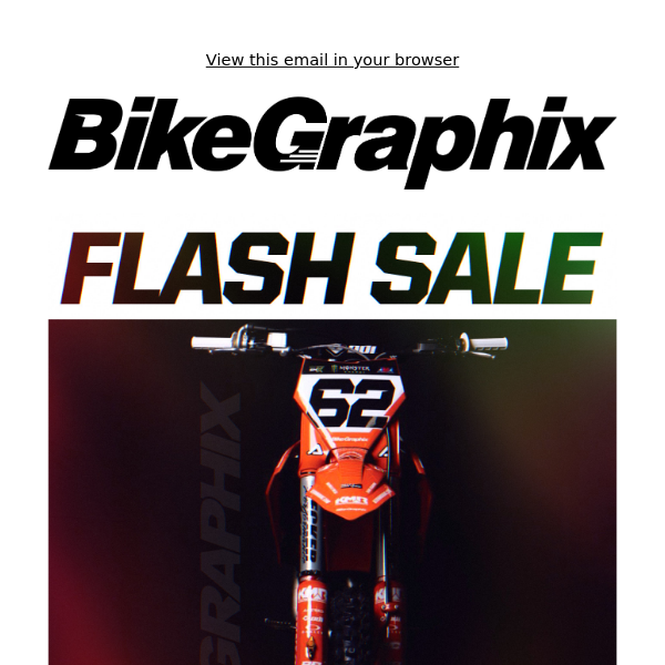 Flash Sale Still Going! Get Your New Graphic Kits Today!