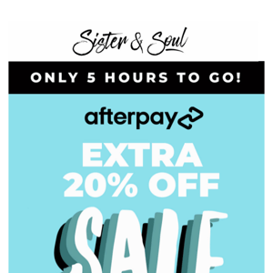 ⏰ AFTERPAY SALE // Ends Tonight! ⏰