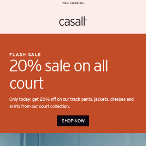 Flash Sale: 20% on court collection