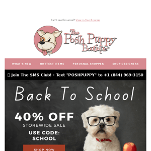 Posh Puppy's Back to School Sale - 40% off! 🍎