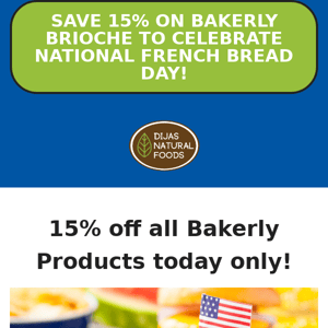 15% off all Bakerly Products Today Only!