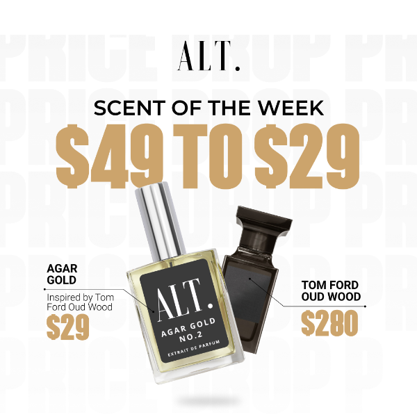 Get Autumn-Ready with ALT's Scent of the Week: Tom Ford Inspired Oud Wood for $29! 🍂