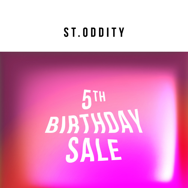 5th birthday sale on now! 🎈