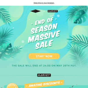 End of Season Massive Sale! Start Now!