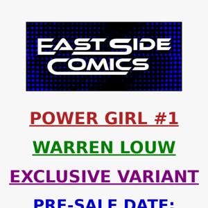 🔥 PRE-SALE TOMORROW at 5PM 🔥 WARREN LOUW's POWER GIRL #1 STORE EXCLUSIVE CLASSIC COSTUME VARIANT 🔥 MONDAY (8/28) at 5PM (ET) / 2PM (PT)