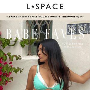 Babe Faves: Summer Edition