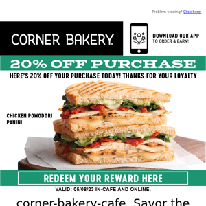 Corner Bakery Cafe, 20% Off Today Only!