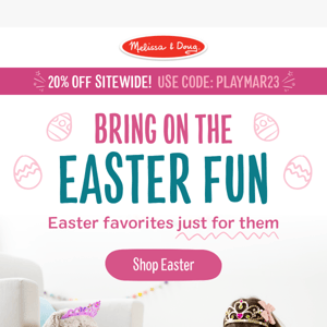Get Ready for Easter With 20% OFF 🐰