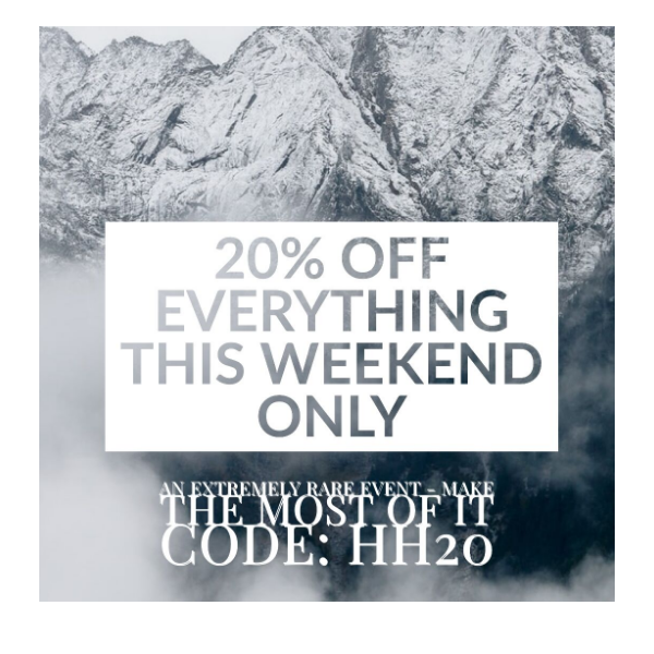 fw: Get 20% off everything this weekend 💷
