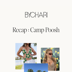 Recap: ByChari x Camp Poosh