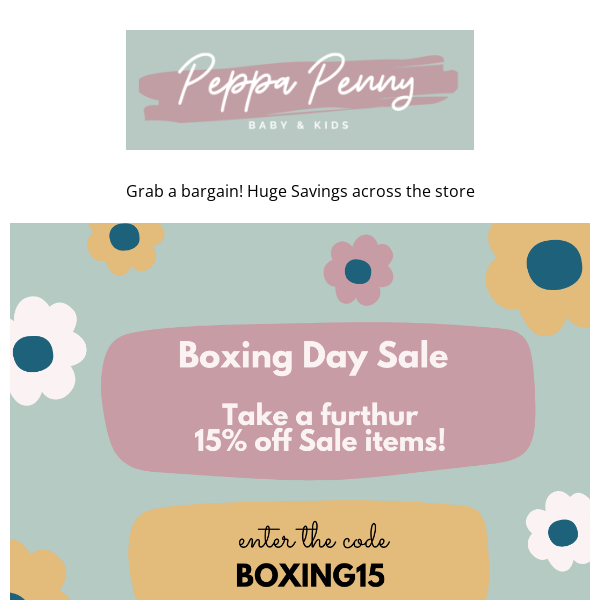 Boxing Day Sale 🎉 Take a further 15% off Sale Items - Save up to 70%!