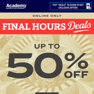 ⌛️Final Hours | Save up to 50% — NOW