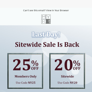 Last Day Of Sitewide Sale! 25% Off Everything